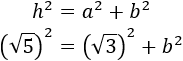 aplicando Pitágoras, 5 = 3 + b^2