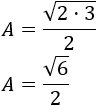el área del triángulo rectángulo es igual a raíz_cuadrada(6) dividido entre 2